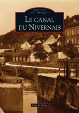 Le canal du Nivernais - Paul de Haut