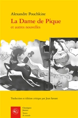 La dame de pique : et autres nouvelles - Alexandre Pouchkine