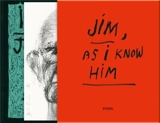 Jim Dine Jim : As I Know Him (Deluxe edtition) - Jim Dine