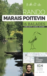 Rando Marais poitevin : 16 balades : à pied, en VTT, à cheval, en canoë - Anaïs Ancellin