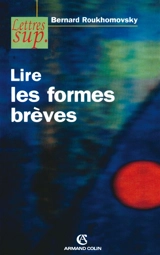 Lire les formes brèves - Bernard Roukhomovsky