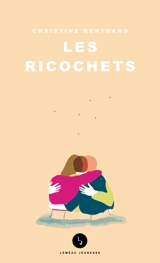 Les ricochets - Christine Bertrand