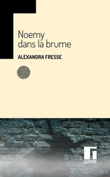 Noemy dans la brume - Alexandra Fresse