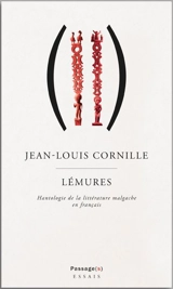Lémures : hantologie de la littérature malgache en français - Jean-Louis Cornille
