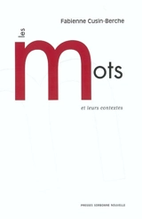 Les mots et leurs contextes - Fabienne Cusin-Berche