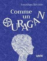 Comme un ouragan - Jonathan Bécotte