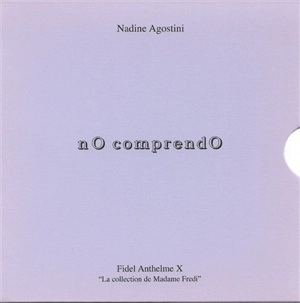 No comprendo - Nadine Agostini