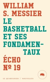Le basketball et ses fondamentaux - William S. Messier