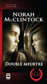 Double meurtre - Norah McClintock