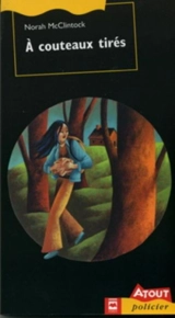 A couteaux tirés - Norah McClintock