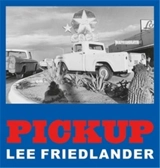 Lee Friedlander Pickup - Lee Friedlander
