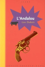 L'Andalou - Lou Dubois