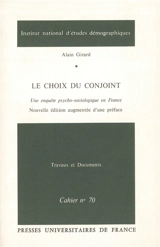 Le Choix du conjoint : une enquête psycho-sociologique en France - Alain Girard