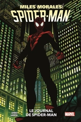 Miles Morales : Spider-Man. Vol. 0. Le journal de Spider-Man - Saladin Ahmed