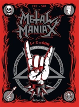 Metal Maniax : 1 + 2 = 666 : l'intégrale - Fef