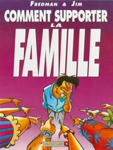 Comment supporter la famille - Jim