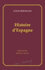Histoire d'Espagne - Louis Bertrand