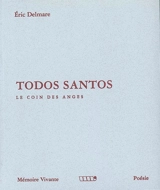 Todos Santos : le coin des anges - Eric Delmare