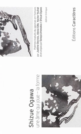 Une âme qui joue. La forme - Shizue Ogawa