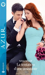 La tentation d'une assistante - Nina Milne
