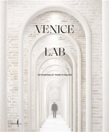 Venice Lab : Reconsidering St. Mark´s Square - Luca Molinari