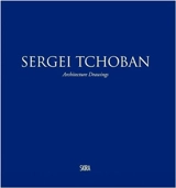 Sergei Tchoban Architecture Drawings - Luca Molinari