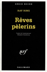 Rêves pèlerins - Ray Ring