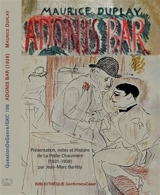 Adonis Bar. Histoire de La petite chaumière (1921-1939) - Maurice Duplay