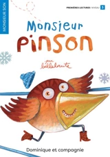 Monsieur Pinson : Niveau de lecture 3 - Bellebrute