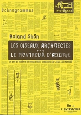 Les oiseaux architectes. Le montreur d'Adzirie - Roland Shön