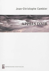 Les maîtres mots. Vol. 2. Appels d'air - Jean-Christophe Cambier