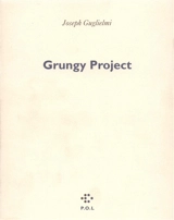 Grungy project - Joseph Guglielmi