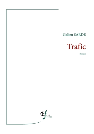 Trafic - Galien Sarde