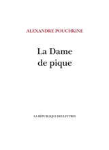La dame de pique - Alexandre Pouchkine
