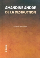 De la destruction - Amandine André