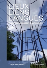 Lieux, liens, langues - Dominique Massaut