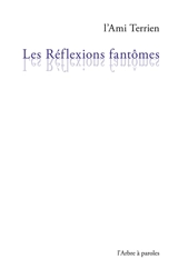 Réflexions fantômes - L'ami terrien
