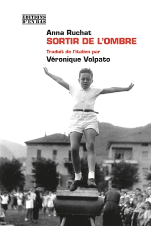 Sortir de l'ombre - Anna Ruchat