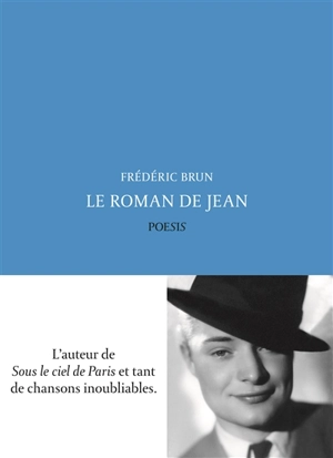 Le roman de Jean - Frédéric Brun