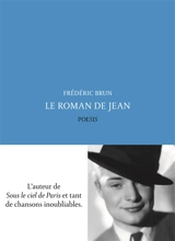 Le roman de Jean - Frédéric Brun