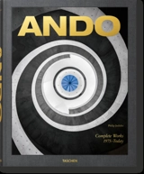Ando : complete works : 1975-today - Philip Jodidio