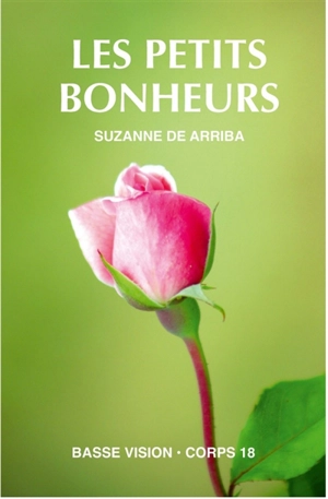 Les petits bonheurs - Suzanne de Arriba