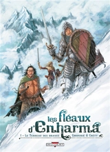 Les fléaux d'Enharma. Vol. 1. Le terreau des braves - Sylvain Cordurié
