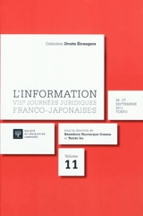 L'information - Journées juridiques franco-japonaises (08 ; 2011 ; Tokyo)