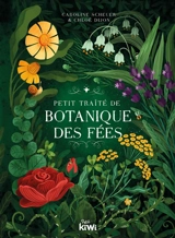 Petit traité de botanique des fées - Caroline Scheuer