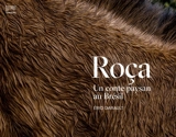 Roça : un conte paysan au Brésil - Eric Garault