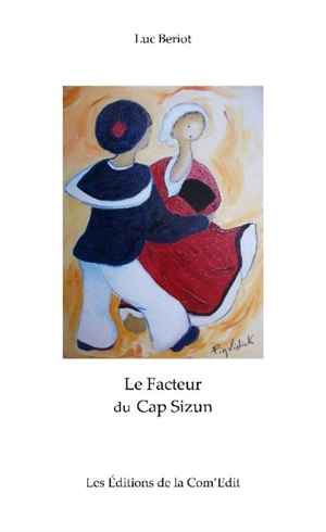 Le facteur du cap Sizun - Luc Beriot
