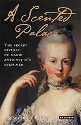 A Scented Palace - Elisabeth de Feydeau