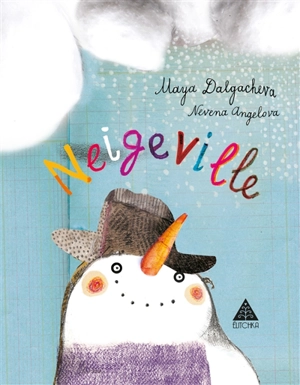 Neigeville - Maya Dalgachéva