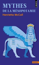 Mythes de la Mésopotamie - Henrietta McCall